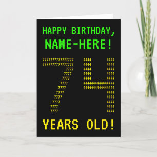 Fun, Geeky, Nerdy "74 YEARS OLD!" Birthday Card