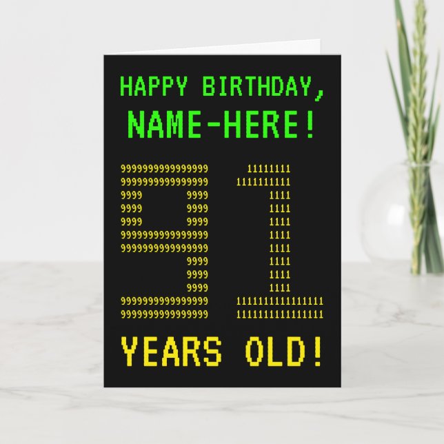 Fun, Geeky, Nerdy "91 YEARS OLD!" Birthday Card (Front)