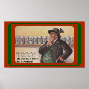 FUN GERMAN PROVERB ~ DILEMMA? BEER SIGN - POSTER