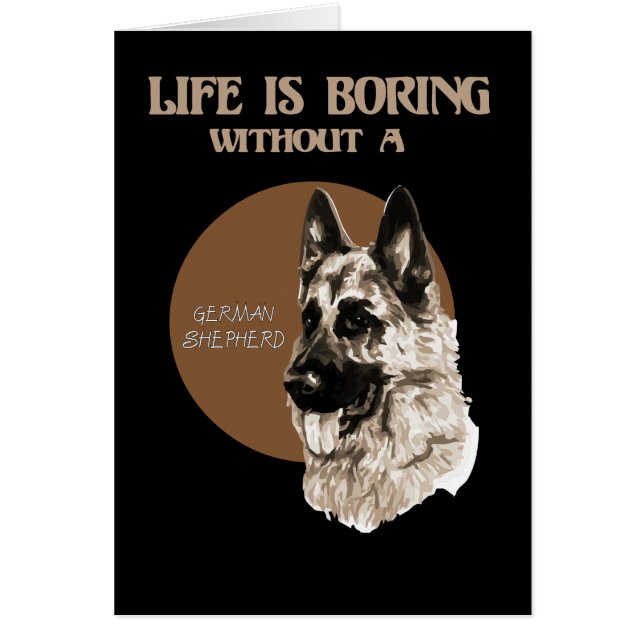 Fun German Shepherd Dog Life (Front)