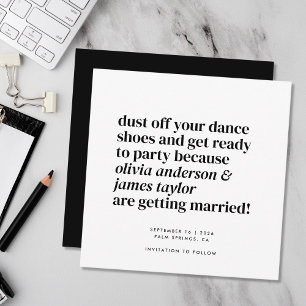 Fun Get Ready to Party Black White Wedding Save The Date
