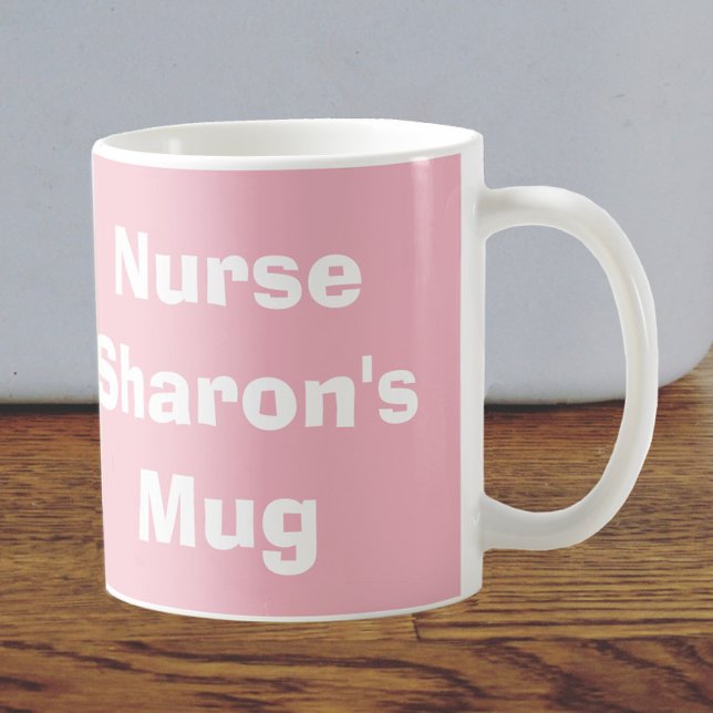 Fun Gift for a Nurse Coffee Mug (Creator Uploaded)