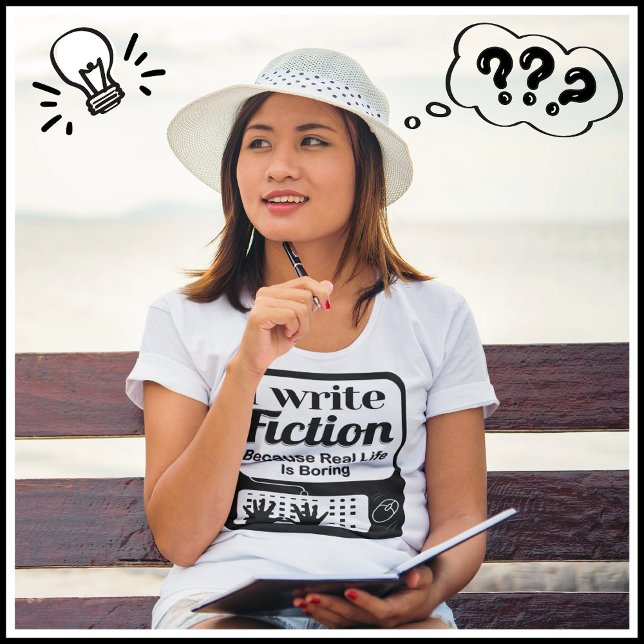 Fun Gift For Fiction Writers, Authors, Novelists T-Shirt (Fun Gift For Writers! Get the muse warmed up and the creative fluids flowing!)