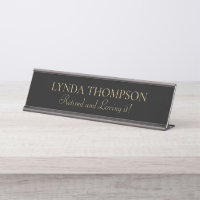 Fun gift!! Retiree name plate