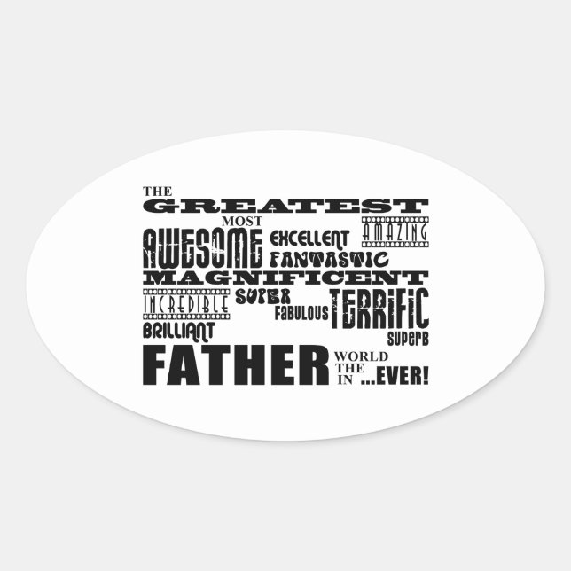 Fun Gifts for Dads : Greatest Father Oval Sticker (Front)
