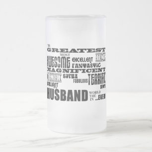 Fun Gifts for Husbands : Greatest Husband Frosted Glass Beer Mug