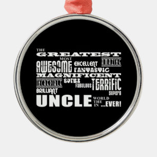 Fun Gifts for Uncles : Greatest Uncle Metal Tree Decoration