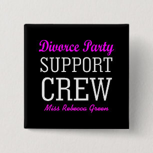 Fun Girls Night Out support crew Divorce Party 15 Cm Square Badge