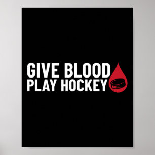 Fun Give Blood Play Hockey Poster