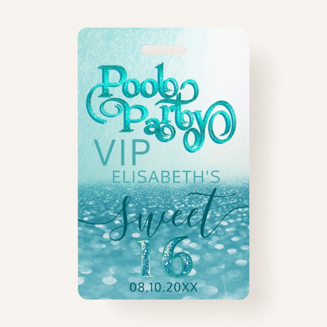 Fun glitter script pool party Sweet 16 VIP  Badge ID Badge (Front)