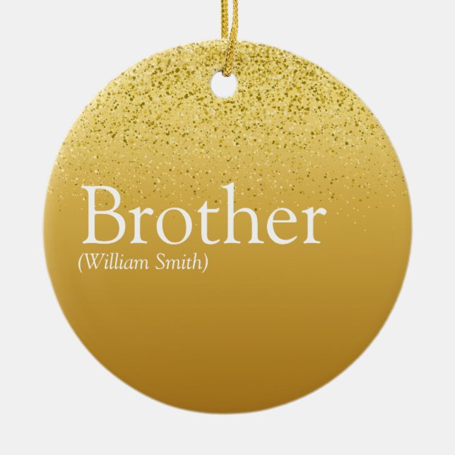 Fun Gold Glitter Glam Best Brother Ever Definition Ceramic Tree Decoration (Front)
