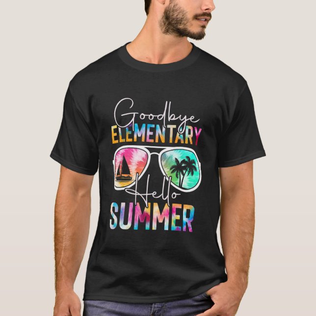 Fun Goodbye Elementary Hello Summer Last Day Schoo T-Shirt (Front)