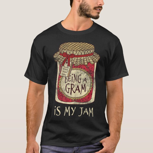 Fun Grandma Cute &amp; Funny Being A Gram Quote  T-Shirt (Front)