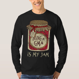 Fun Grandma Gifts Cute & Funny Being A Gma Quote T-Shirt