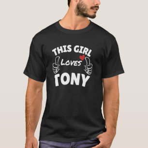 Fun Graphic-This Girl Loves Tony T-Shirt