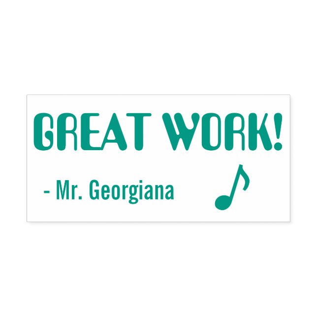 Fun "GREAT WORK!" + Educator's Name Rubber Stamp (Design)