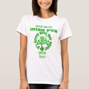 Fun green beer day  St Patrick's T-Shirt