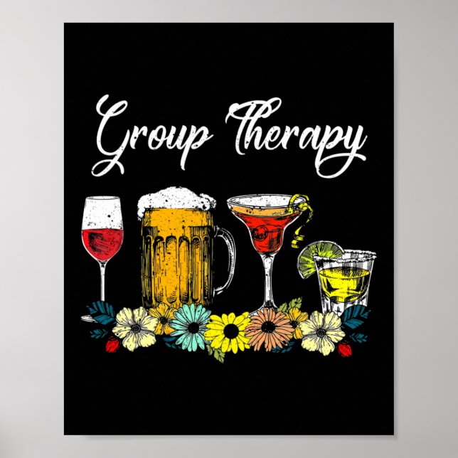 Fun Group Therapy Floral Drink Glasses Mental Heal Poster (Front)