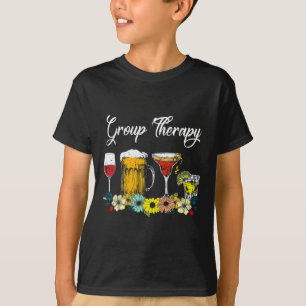 Fun Group Therapy Floral Drink Glasses Mental Heal T-Shirt