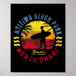 Fun Haleiwa Beach Surfing Men Women Kids Poster