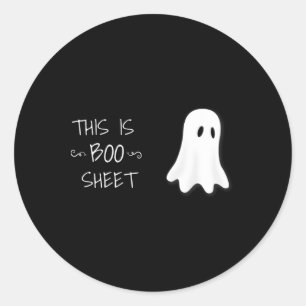 Fun Halloween Ghost This Is Boo Sheet Classic Round Sticker