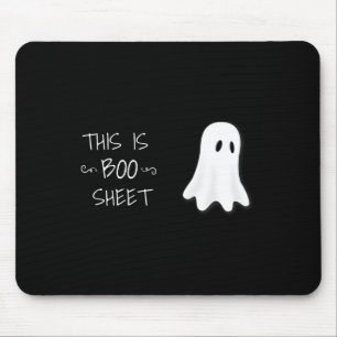 Fun Halloween ghost This is Boo Sheet Mouse Mat