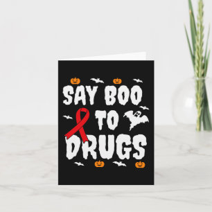 Fun Halloween Gift Say Boo To Drugs Awareness Red  Card