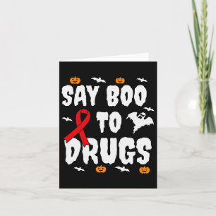 Fun Halloween Gift Say Boo To Drugs Awareness Red  Card