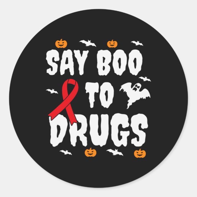 Fun Halloween Gift Say Boo To Drugs Awareness Red  Classic Round Sticker (Front)