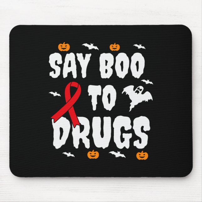 Fun Halloween Gift Say Boo To Drugs Awareness Red  Mouse Mat (Front)