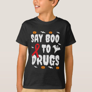 Fun Halloween Gift Say Boo To Drugs Awareness Red  T-Shirt