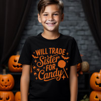 "Fun Halloween Gift - Will Trade Sister for Candy