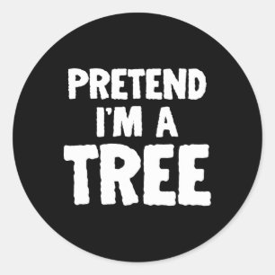Fun Halloween Pretend I'm A Tree Classic Round Sticker