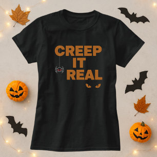 Fun Halloween Shirt; Creep It Real Spider & Eyes T-Shirt