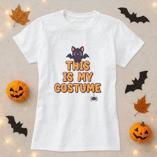 Fun Halloween Shirt; This Is My Costume Statement T-Shirt