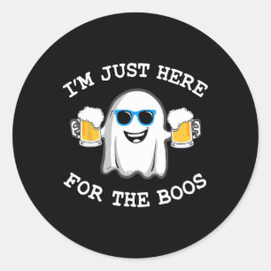 Fun Halloween Tee I'm Just Here For The Boos Costu Classic Round Sticker