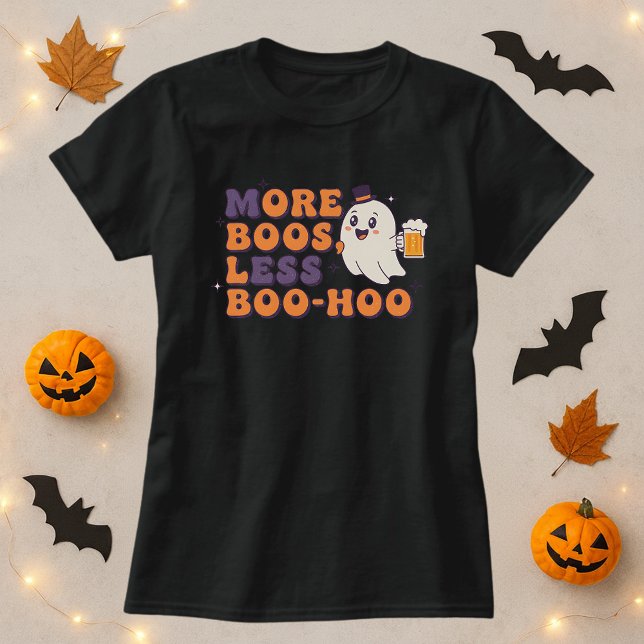 Fun Halloween Tee; More Boos, Less Boo-Hoo Ghost  T-Shirt (Creator Uploaded)