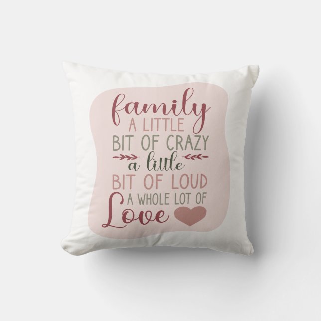 Fun Hand Lettered Dusty Pink Family Quote Cushion (Front)