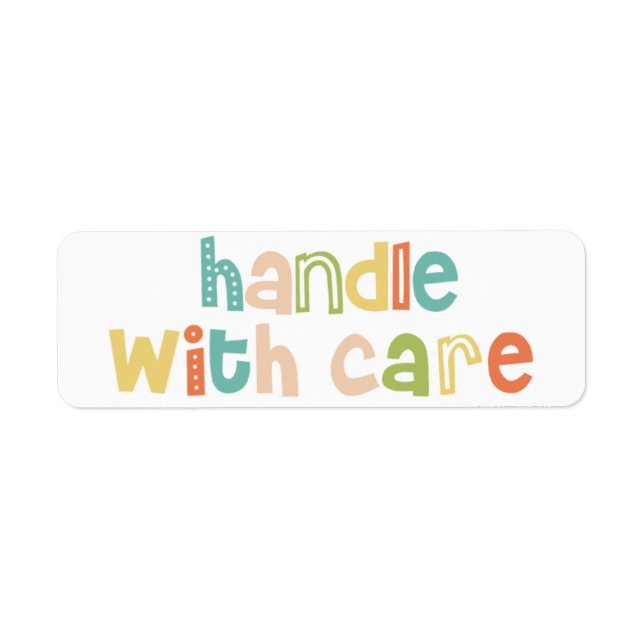 Fun Handle With Care design (Front)