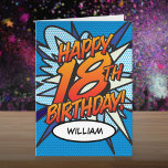 Fun HAPPY 18TH BIRTHDAY Comic Book Card<br><div class="desc">A fun,  cool and trendy retro comic book pop art-inspired 18th birthday card that puts the wham,  zap,  pow into your special celebration event. Designed by Thisisnotme©</div>