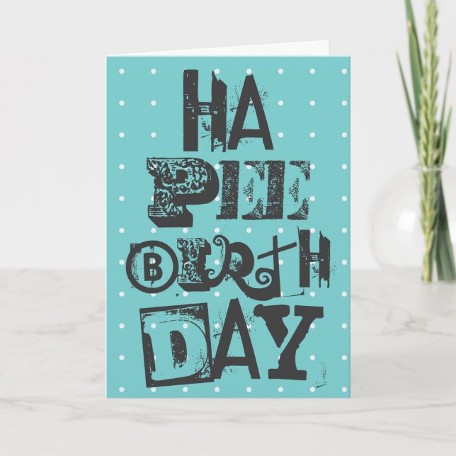 Fun Happy Birthday Card (Front)