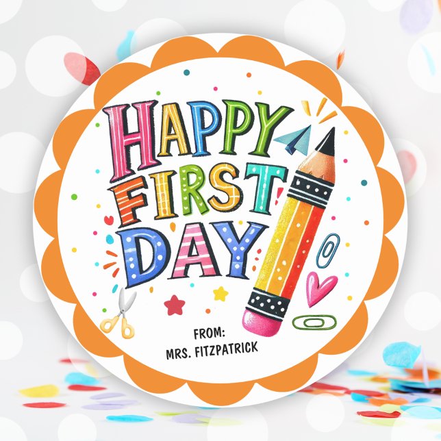 Fun Happy First Day Of School Pencil  Classic Round Sticker (Fun Happy First Day Of School Pencil Classic Round Sticker)