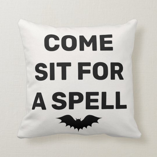 Fun Happy Halloween Bat SIT FOR A SPELL" Cushion Zazzle.co.uk