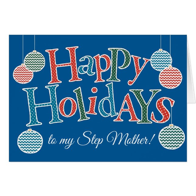 Fun Happy Holidays, for Step Mother, Baubles (Front Horizontal)