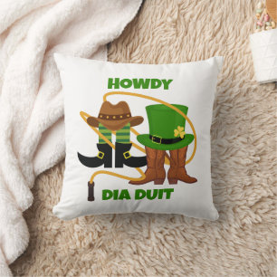 Fun Happy St Patricks Day HOWDY DIA DUIT Cowboy  Cushion