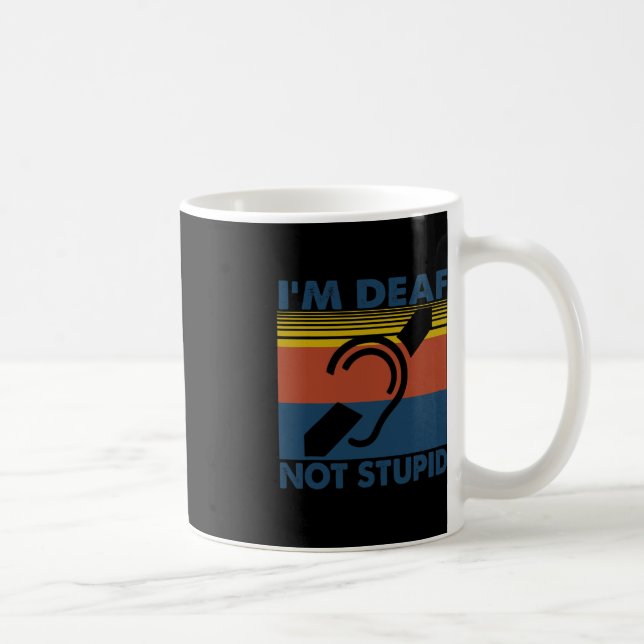 Fun Hearing Impaired ASL Sign Language I'm Deaf No Coffee Mug (Right)