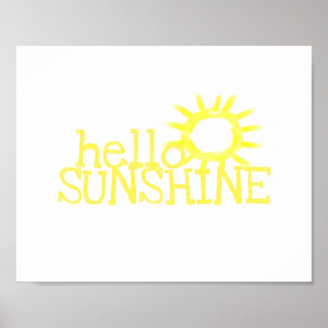 fun hello sunshine quote yellow and white poster (Front)