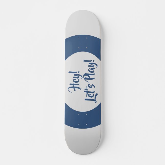 Fun Hey Let's Play Blue Skateboard (Front)