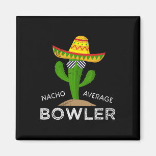 Fun Hilarious Bowler Joke Humour Funny Bowling Say Magnet