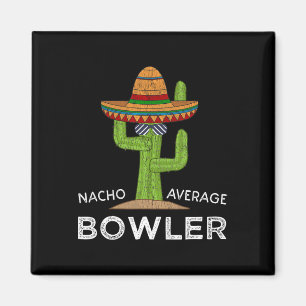 Fun Hilarious Bowler Joke Humour Funny Bowling Say Magnet